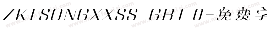 ZKTSONGXXSS  GB1 0字体转换